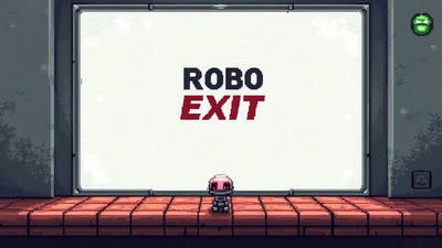 Robo Exit